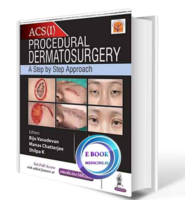 دانلود کتاب Procedural Dermatosurgery: A Step by Step Approach 1st 2018(ORIGINAL PDF)